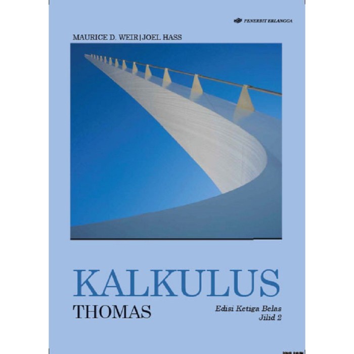 MUST HAVE BUKU ORIGINAL KALKULUS THOMAS EDISI 13 JILID 2 TERMURAH
