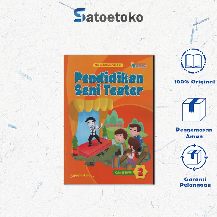 PENDIDIKAN SENI TEATER 2 SD KURIKULUM MERDEKA - YUDHISTIRA