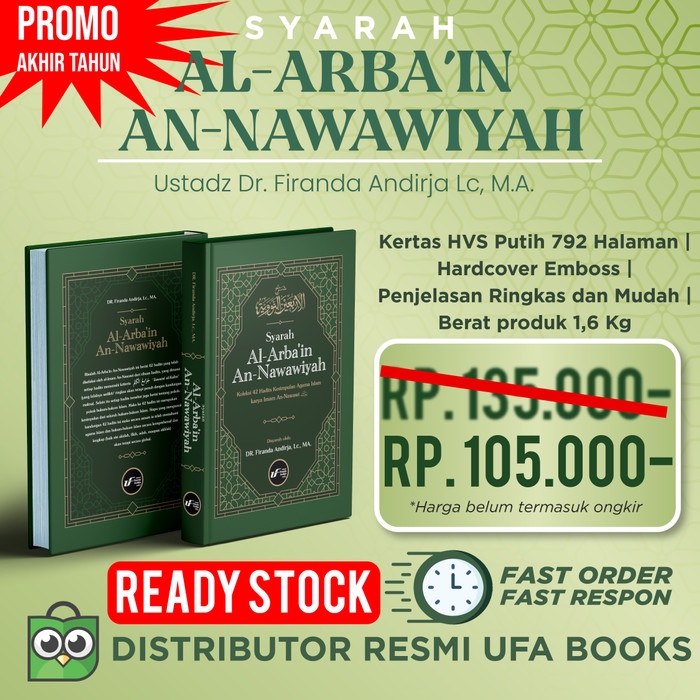 Bestseller Syarah Al-Arbain An-Nawawiyah - Dr. Firanda Andirja M.A (Ready Stock)