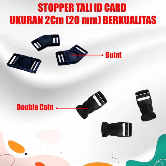 

Terlaris Stopper Tali Id Card Ukuran 2Cm / 20 Mm Kualitas Bagus