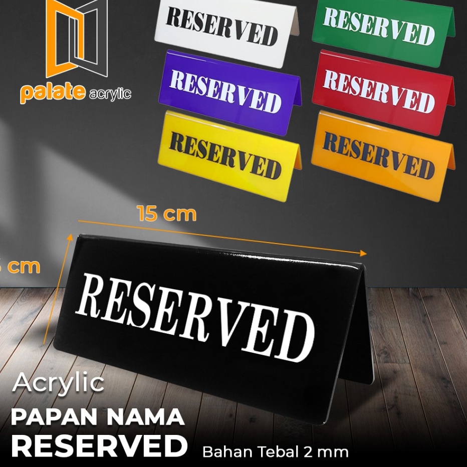 

✭Model Baru 866U7 PAPAN MEJA RESERVED AKRILIK / ACRYLIC RESERVED SIGN 15x6cm 2mm Z77 Model Baru