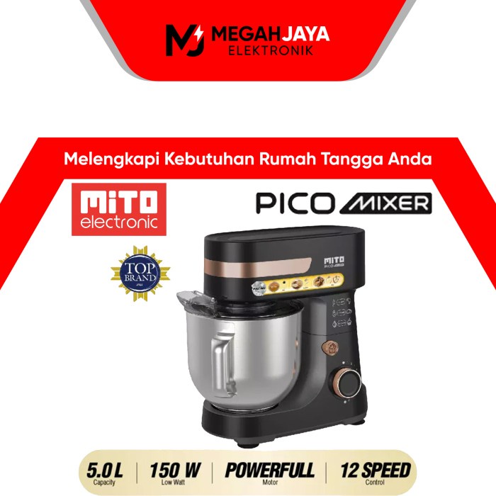 Best Seller Mito Pico Mixer Mx500 / Mx 500 / Mx-500 (Stand Mixer) Garansi Resmi