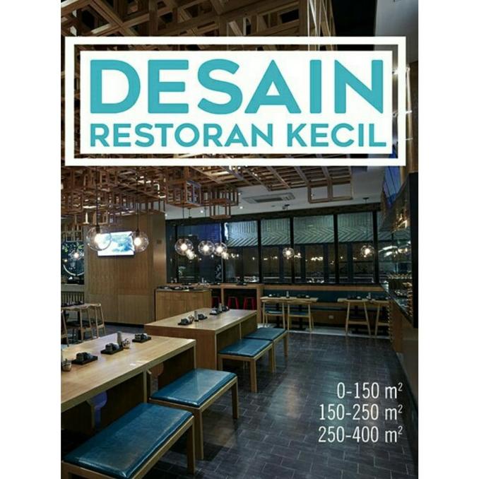

Promo Buku Desain Restoran Kecil - Full Colour