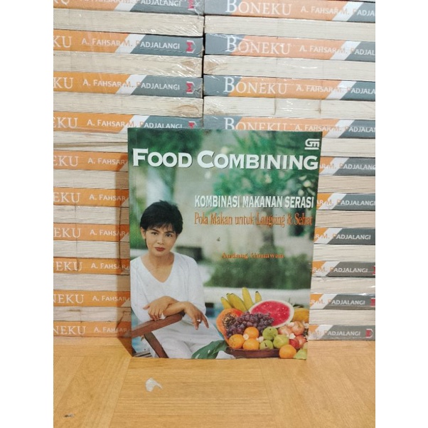 BUKU ORIGINAL - FOOD COMBINING KOMBINASI MAKANAN SERASI POLA MAKAN UNTUK LANGSING & SEHAT