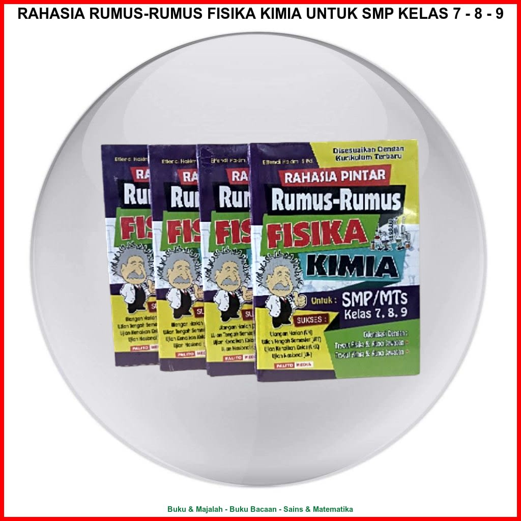 RAHASIA RUMUS-RUMUS FISIKA KIMIA UNTUK SMP KELAS 7, 8, 9