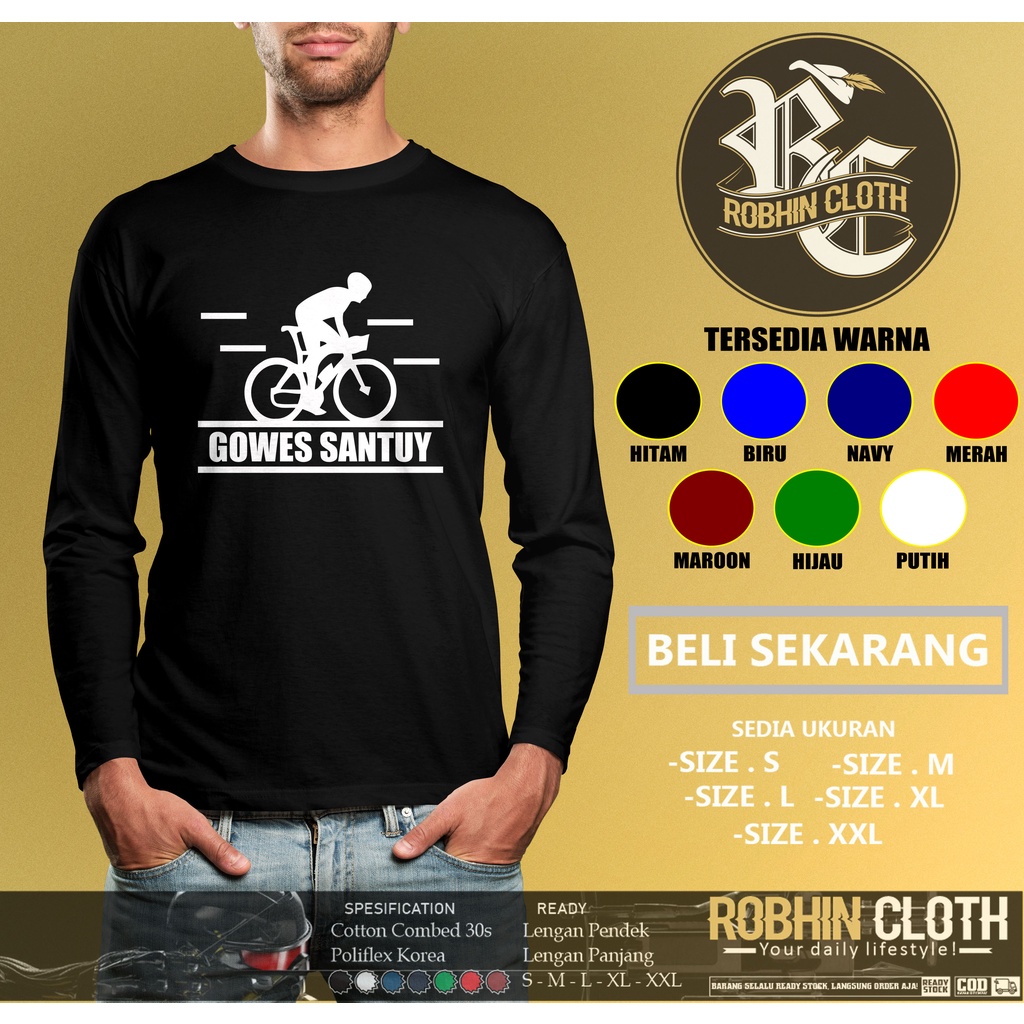 Kaos Sepeda Gowes Santuy Tangan Panjang Baju Sport