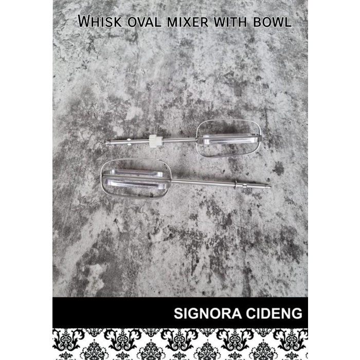 Whisk / Pengaduk Signora Type Mixer With Bowl