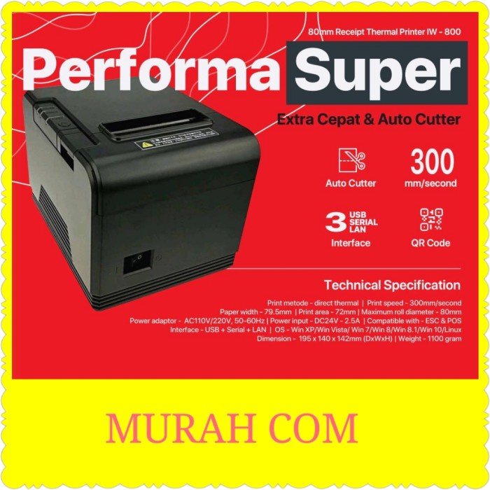THERMAL PRINTER 80mm IWARE IW 800 ( HIGH SPEED 30cm/s - USB + LAN ) / UC-T82X / XP-C300H