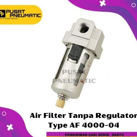 AF 4000-04 FILTER PNEUMATIC / FILTER ANGIN 1/2" AF4000-04