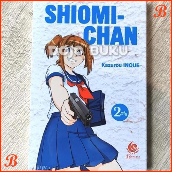 

KOMIK LC : SHIOMI-CHAN 02 BY KAZUROU INOUE | DJB