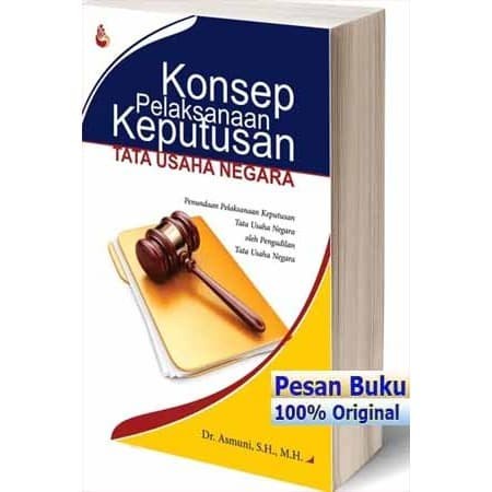 

Terlaris Buku Konsep Pelaksanaan Keputusan Tata Usaha Negara - Asmuni