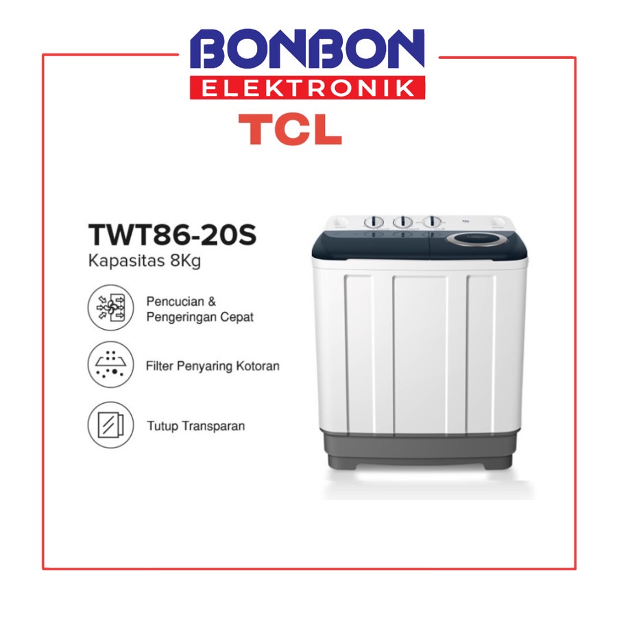 TCL Mesin Cuci 2 Tabung 8KG TWT86-20S / 8 KG Twin Tub TWT 86 20S