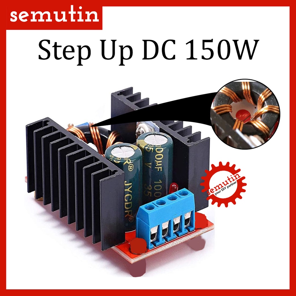 Step Up DC 150W / Boost Converter 10-32V ke 12-35V Charger 150Watt Penaik Tegangan 150 Watt