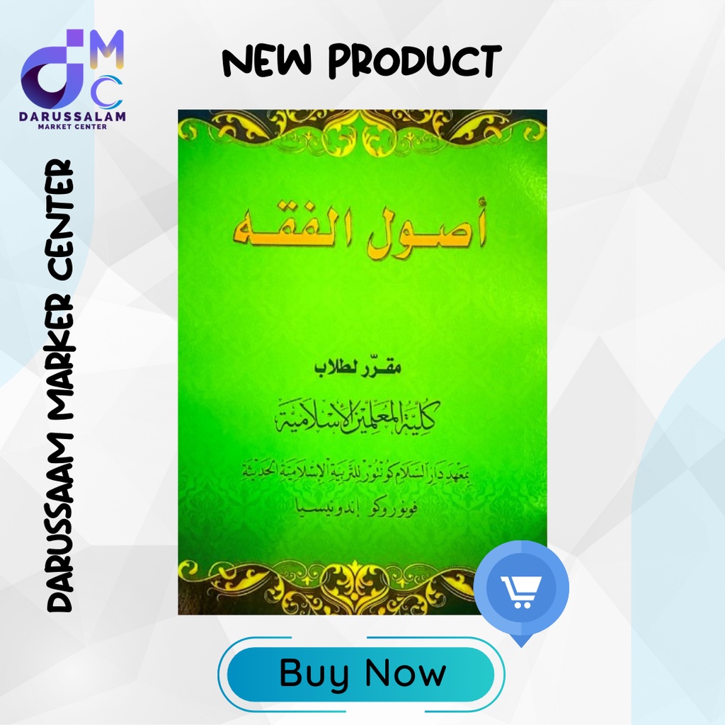 Ushul Fiqh Kelas (4,5 & 6 KMI) Gontor dan Pondok Alumni