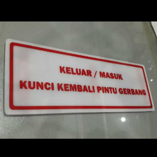 

Sign Acrylic Keluar / Masuk Pintu Gerbang Harap Ditutup Kembali