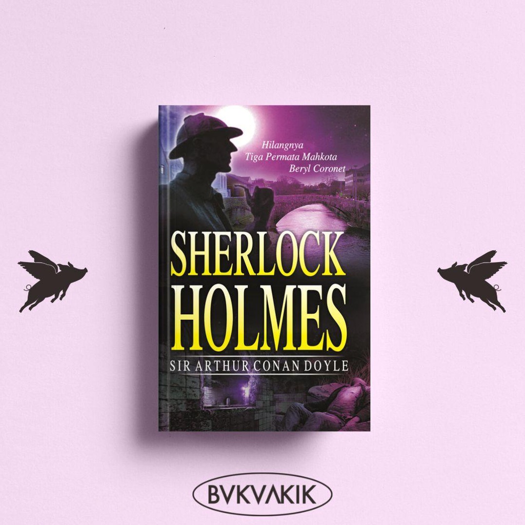 Sherlock Holmes : Hilangnya Tiga Permata Mahkota Beryl Coronet