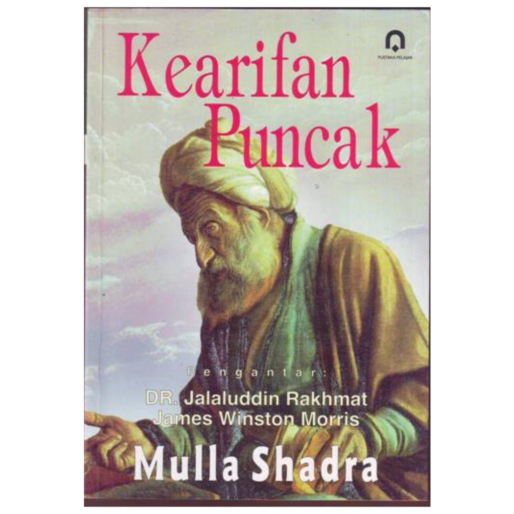 Kearifan Puncak - Mulla Sadra - NR