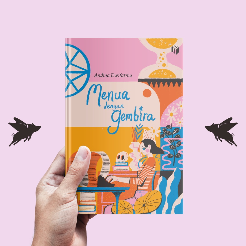 Menua dengan Gembira - Andina Dwifatma