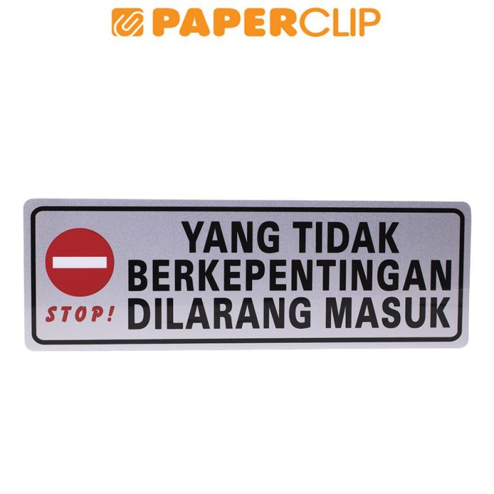 

Terlaris Sign Label Mg 3C Sl-10 Yang Tidak Berkepentingan Dilarang Masuk