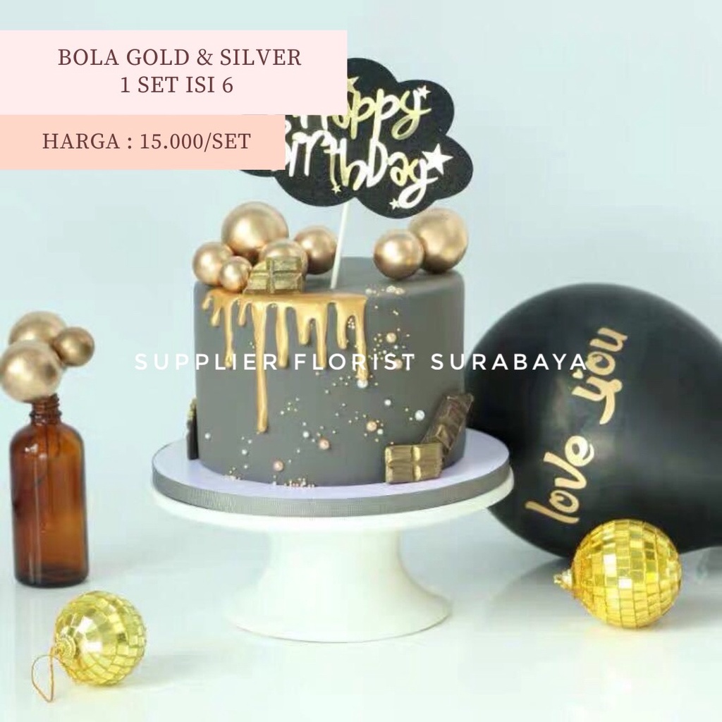 [1 SET ISI 6 BOLA] MINIATUR KUE TART BOLA GOLD BOLA BOLA SILVER DEKORASI CAKE SIMPLE ELEGANT ULANG TAHUN ULTAH HIASAN PAJANGAN KUE CAKE BAKING DIY TART BOLA TUSUK