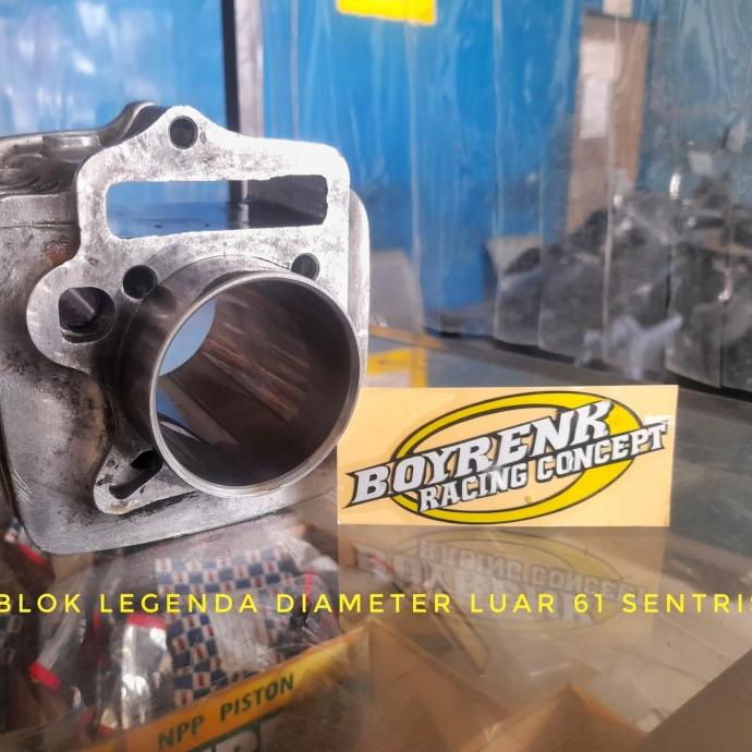%%%%] CYLINDER BLOK LEGENDA SENTRIS DIAMETE BORING LUAR 61 - BOYRENK RACING