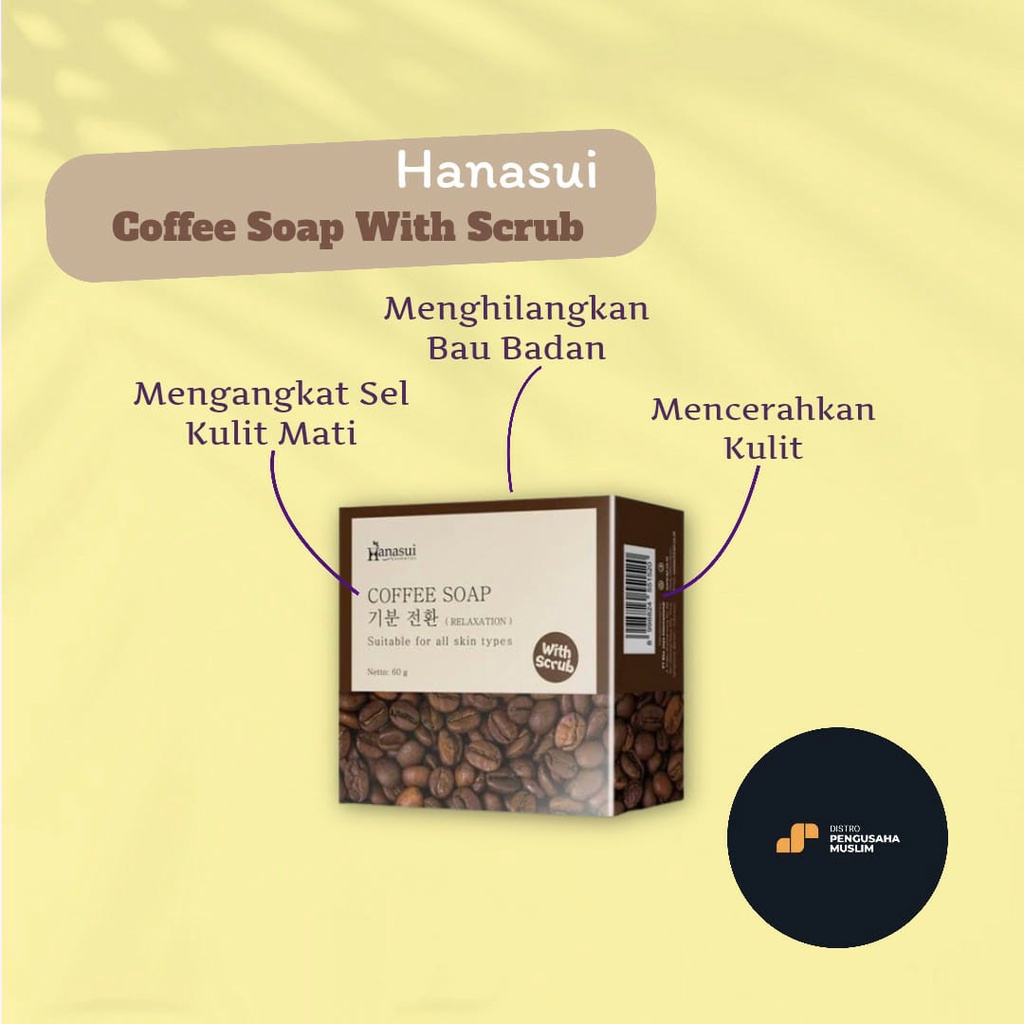 Hanasui Coffee Soap With Scrub 60gr Original Mengencangkan Wajah