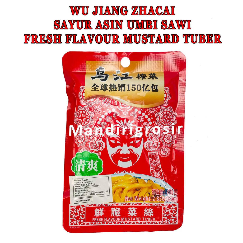 Sayur Asin* Wu Jiang Zhacai* Umbi Sawi* Flavour Mustard Tuber*80g