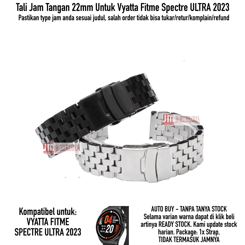 Tali Jam Vyatta Fitme Spectre Ultra 2023 - Strap 22mm Super Engineer Stainless Steel Premium