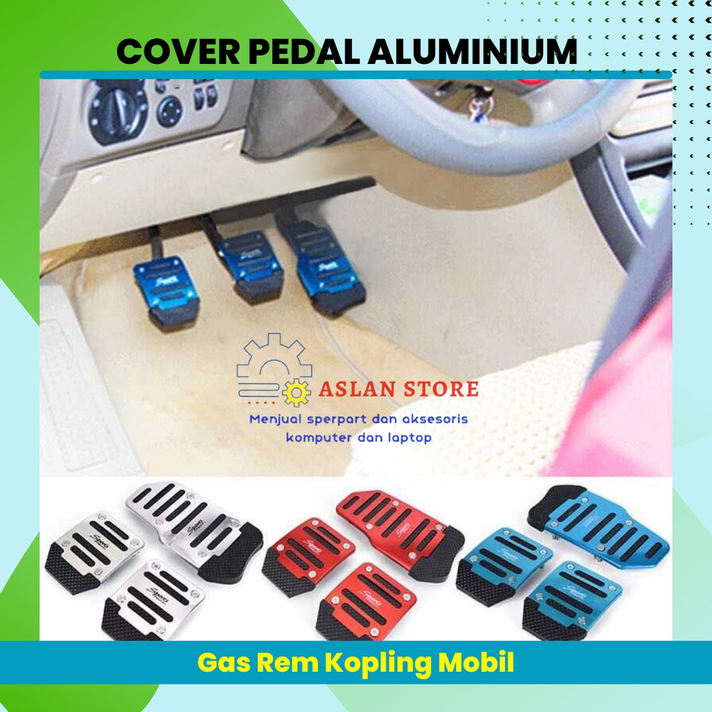 Cover Pedal Aluminium Gas Kopling Rem Mobil Manual Aksesoris Mobil