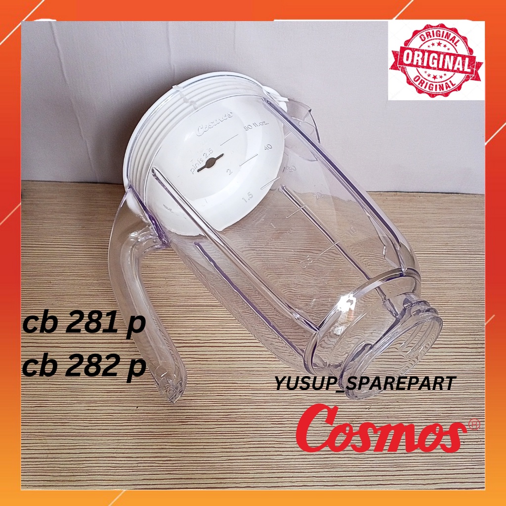 Gelas blender cosmos ORIGINAL + tutup Type CB 282 P CB 281 P.