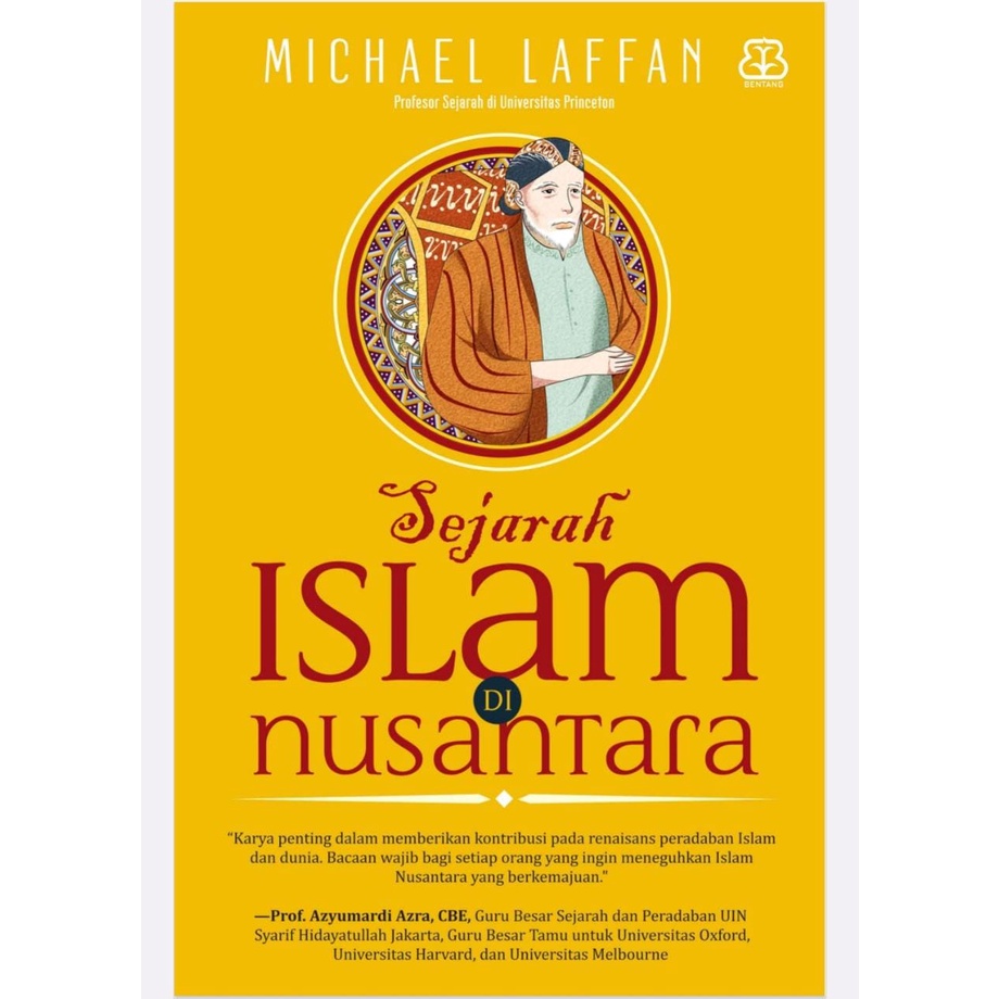 Sejarah Islam di Nusantara - Michael Laffan - NR