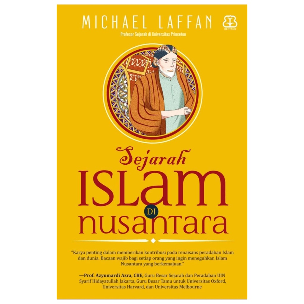 Sejarah Islam di Nusantara - Michael Laffan - NR