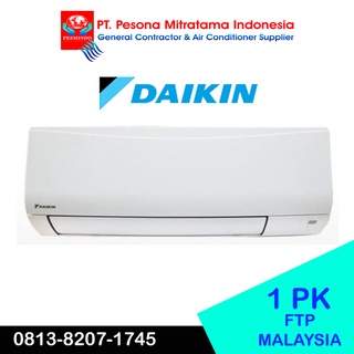 AC DAIKIN 1 PK STANDART SPLIT MALAYSIA FTP25AV14