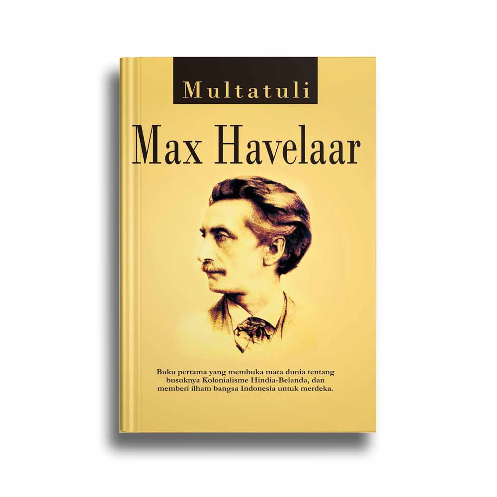 Max Havelaar - Multatuli  (Penerbit Narasi/Original/Tersegel)