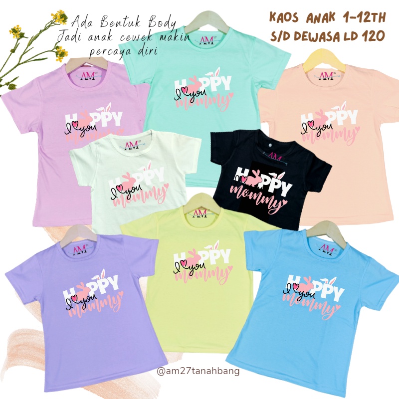 Baju kaos anak cewek 3-12 tahun sampai dewasa jumbo motif iLove MOMMY