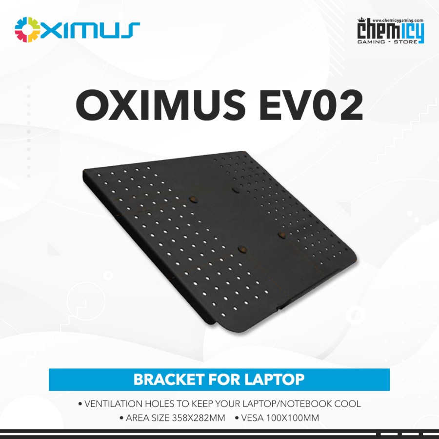 Oximus EV02 Bracket Laptop Notebook Holder Stand Plate Mount