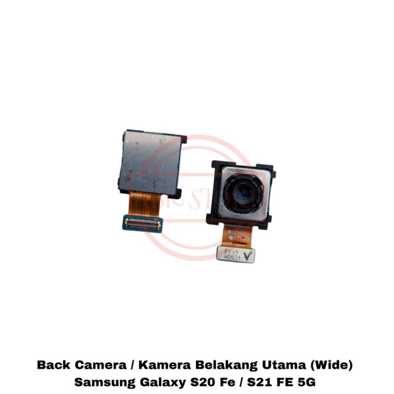 BACK CAMERA / KAMERA BELAKANG SAMSUNG GALAXY S20 FE / S21 FE 5G ORIGINAL