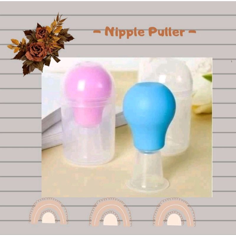 Nipple Puller / Penarik Puting