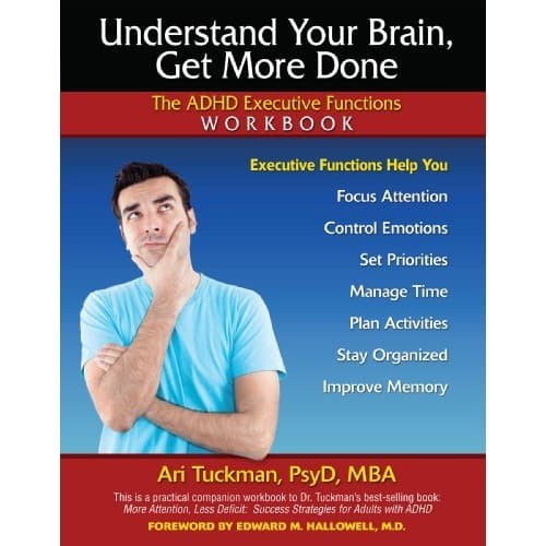 

Understand Your Brain, Get More Done