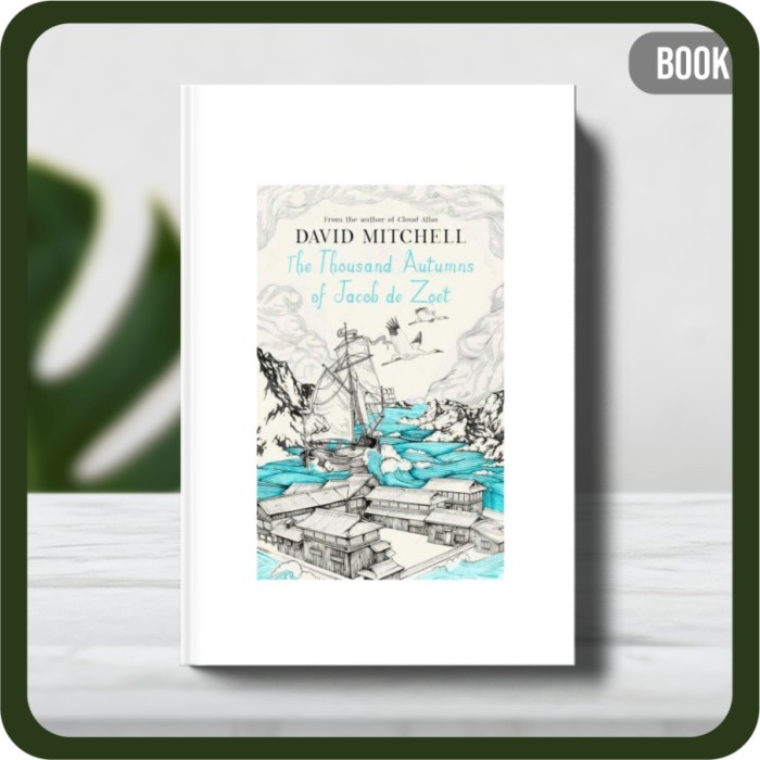 

Buku - The Thousand Autumns of Jacob De Zoet by David Mitchell