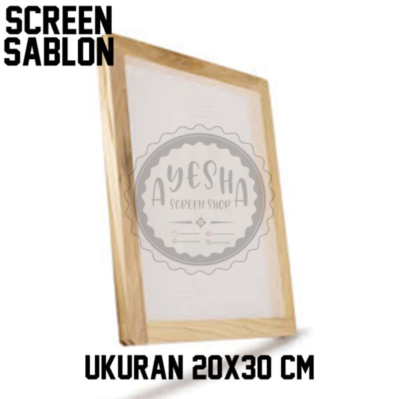 FRAME SCREEN SABLON UKURAN 20X30 T120 T150 T165 T180
