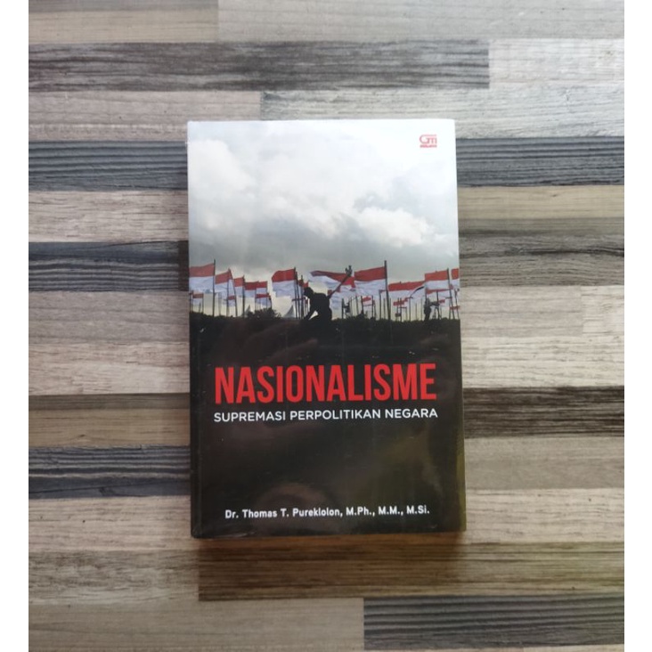 NASIONALISME : SUPREMASI PERPOLITIKAN NEGARA