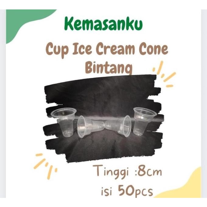 >>>>>] Cup/Gelas Ice Cream/Cone Plastik Bening Bintang Isi 50 Pcs