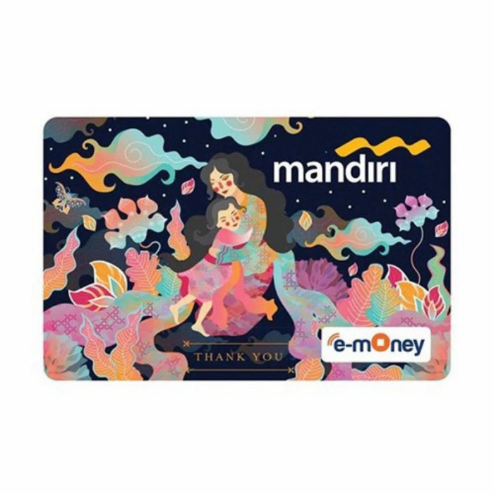 Kartu E-Money/E-Toll Bank Mandiri