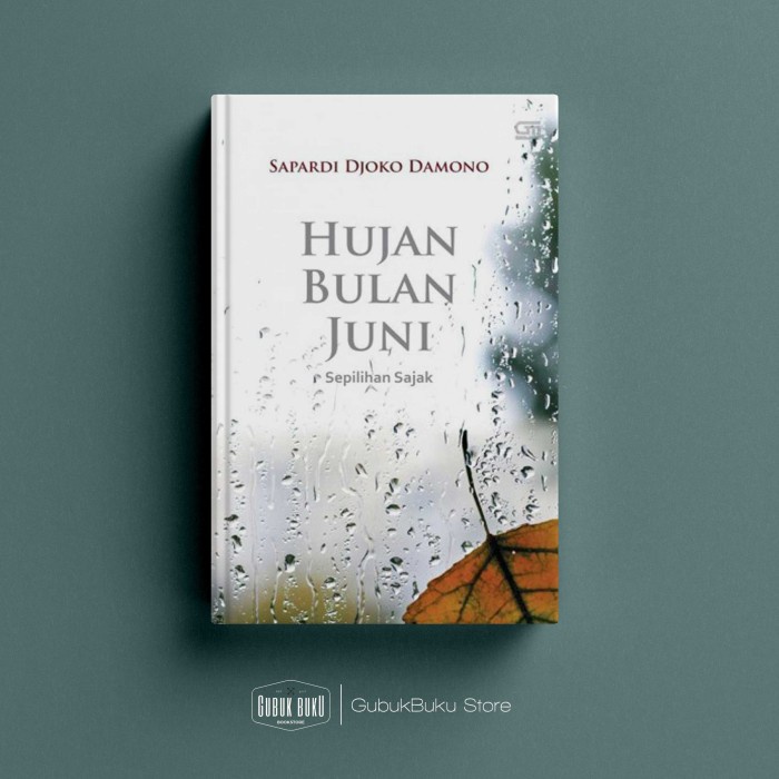 Buku Puisi Hujan Bulan Juni - Sepilihan Sajak - Sapardi Djoko Damono