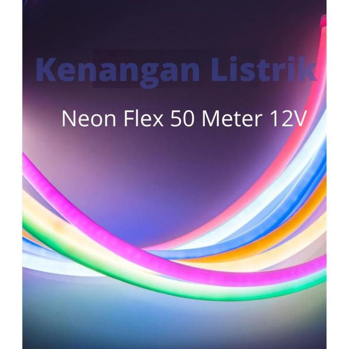 Neon Flex 50 meter/ Lampu Neon LED/ Neon Sign LED/ Strip Fleksibel 12V