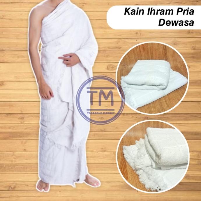 Kain IHRAM PRIA Kain Ihrom Pria Dewasa Kain Ihram Dewasa Baju Ihram