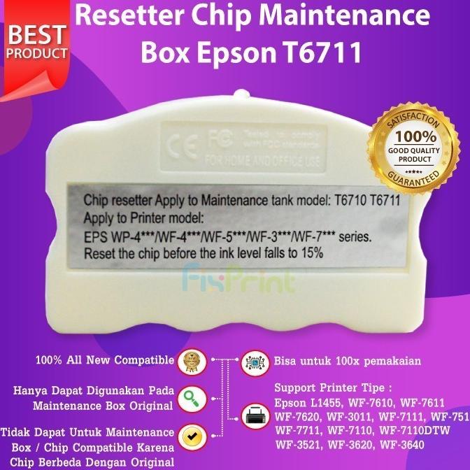 Resetter Original Chip Maintenance Box T6711 Epson L1455 WF7611 WF7610