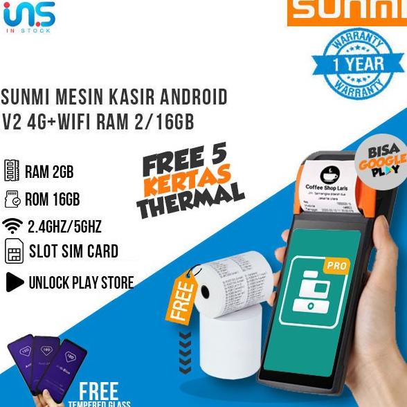 Mesin Kasir Android SUNMI V2 4G+WIFI 2/16GB Bisa Play Store ---READY---
