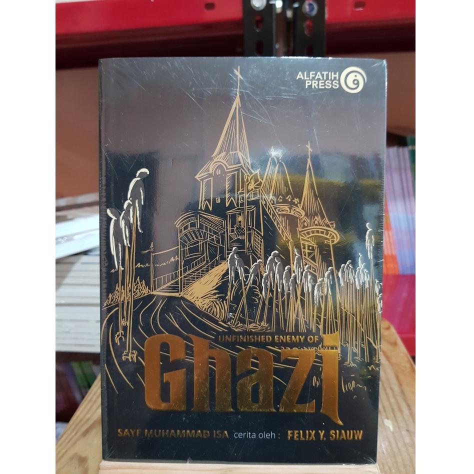 [KODE IY0DT] Buku The Chronicles Of Ghazi seri 6 | Novel Islami Best Seller by Sayf Muhammad Isa & F